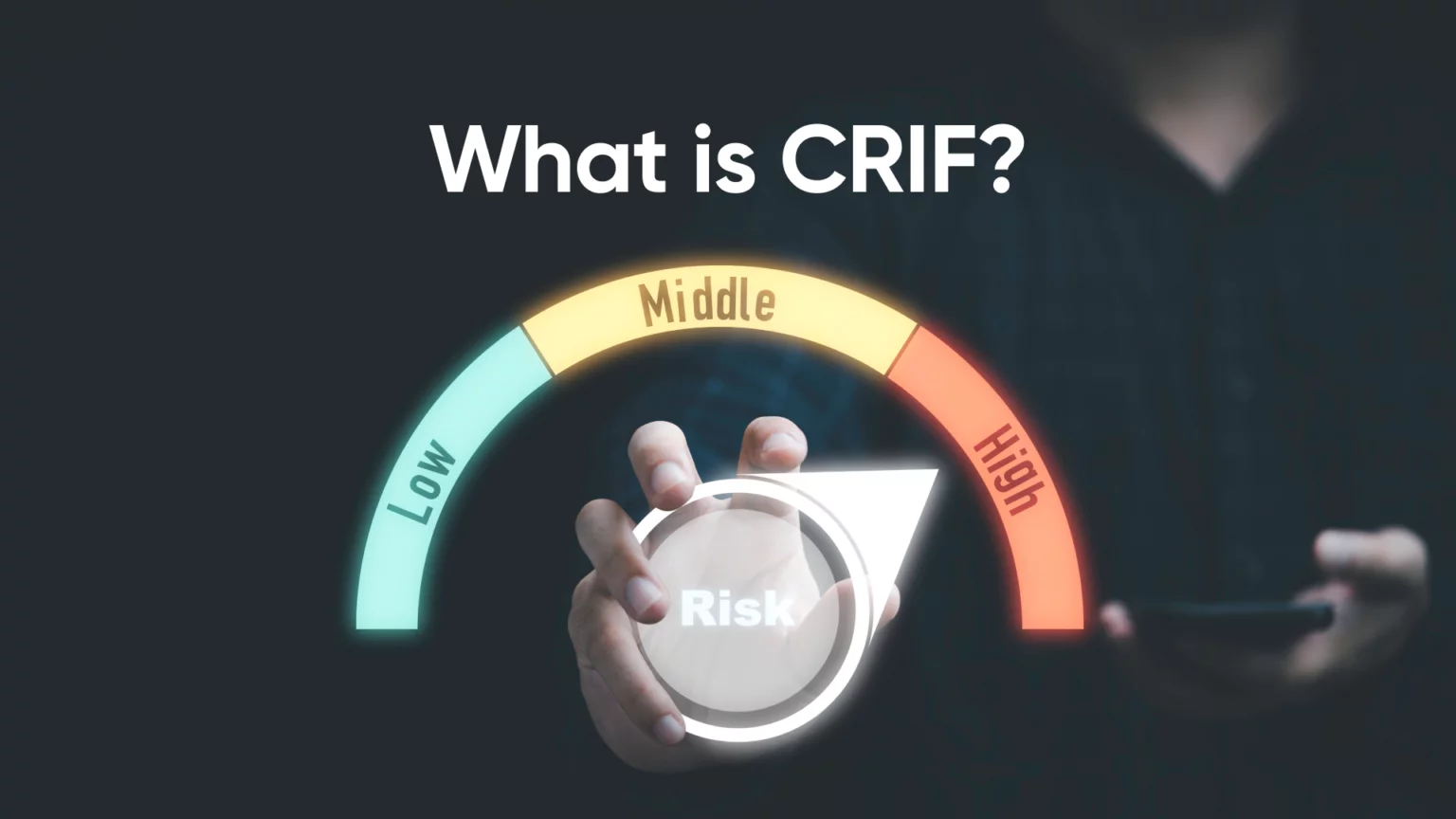 what-is-crif-difference-between-cibil-crif-score