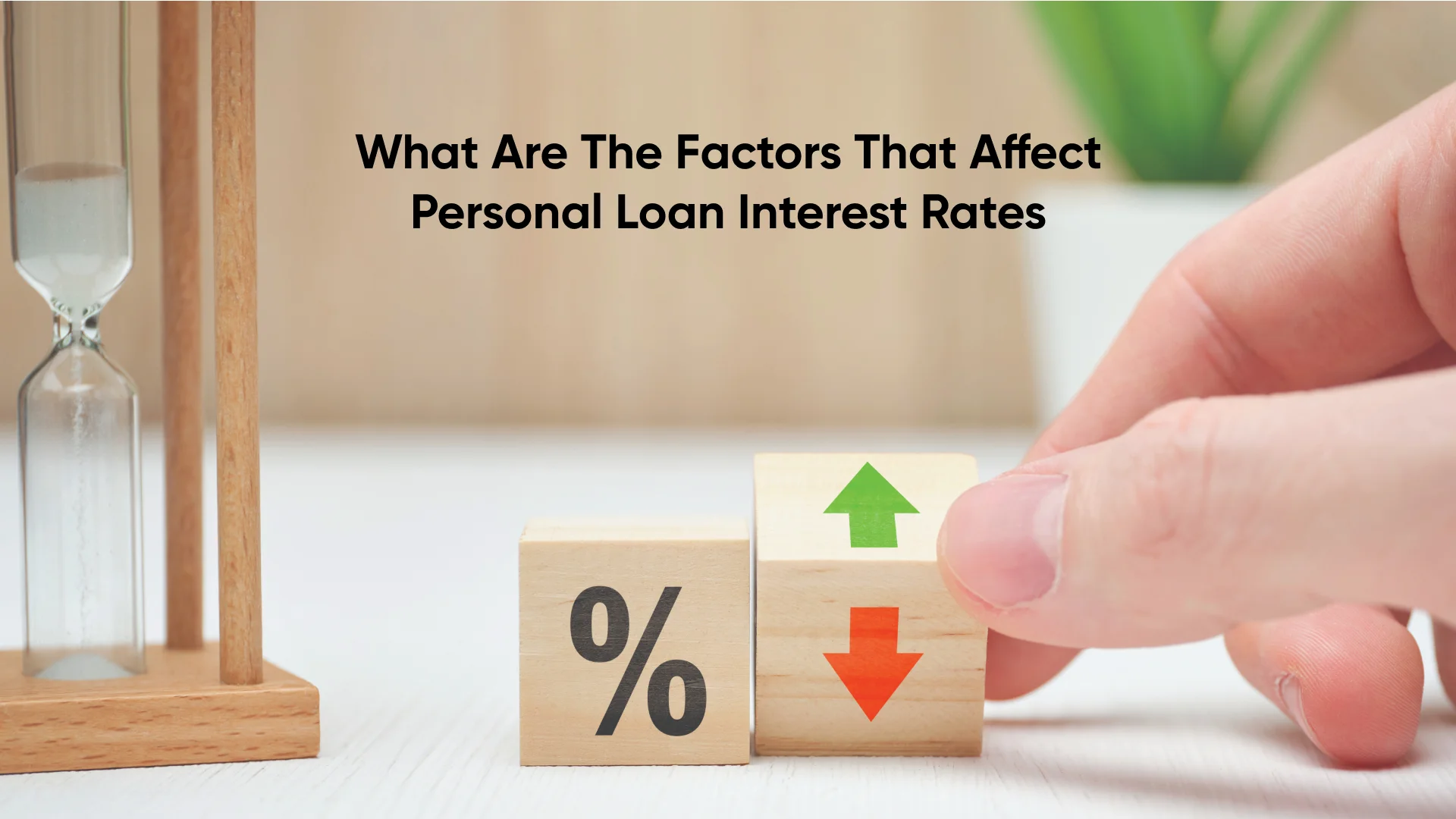 What-are-the-factors-that-affect-Personal-Loan-interest-rates.webp