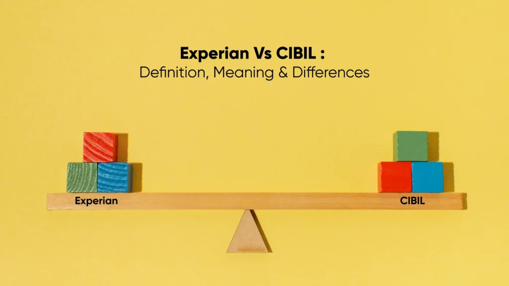 Experian Vs CIBIL