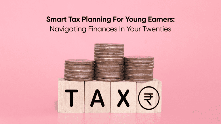 Smart Tax Planning for Young Earners: Navigating Finances In Your Twenties